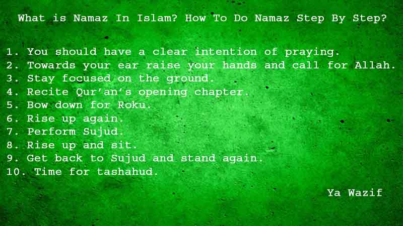 10 Amazing Steps of Namaz - What is Namaz