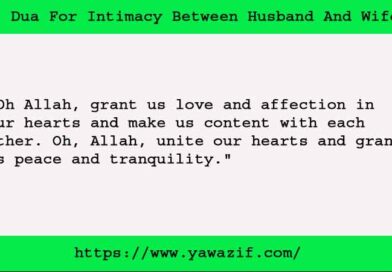 Powerful Dua For Intimacy Between Husband And Wife 7 Days