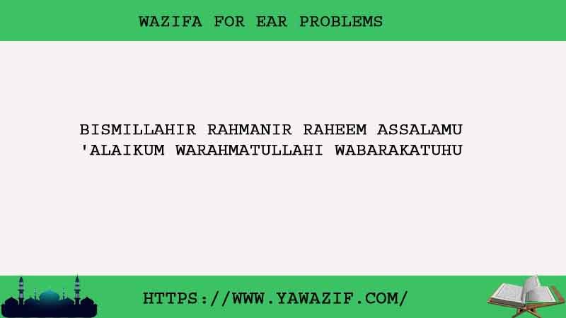 No.1 Best Wazifa For Ear Problems