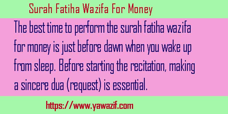 Surah Fatiha Wazifa For Money