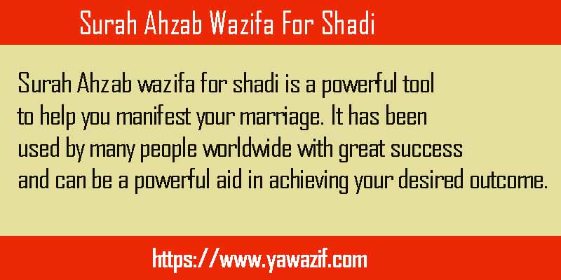 Surah Ahzab Wazifa For Shadi