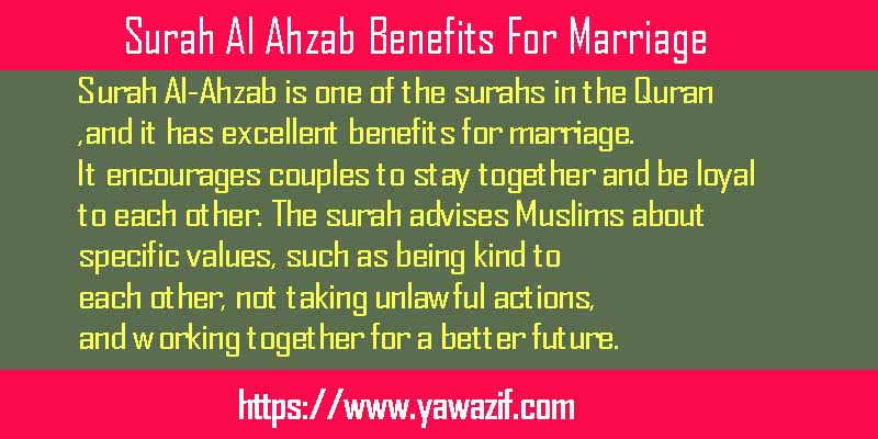 Surah Al Ahzab Benefits For Marriage